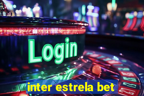 inter estrela bet